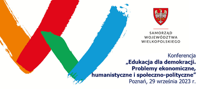 Konferencja „Edukacja dla demokracji. Problemy ekonomiczne, humanistyczne i społeczno-polityczne” 29 września 2023 r.